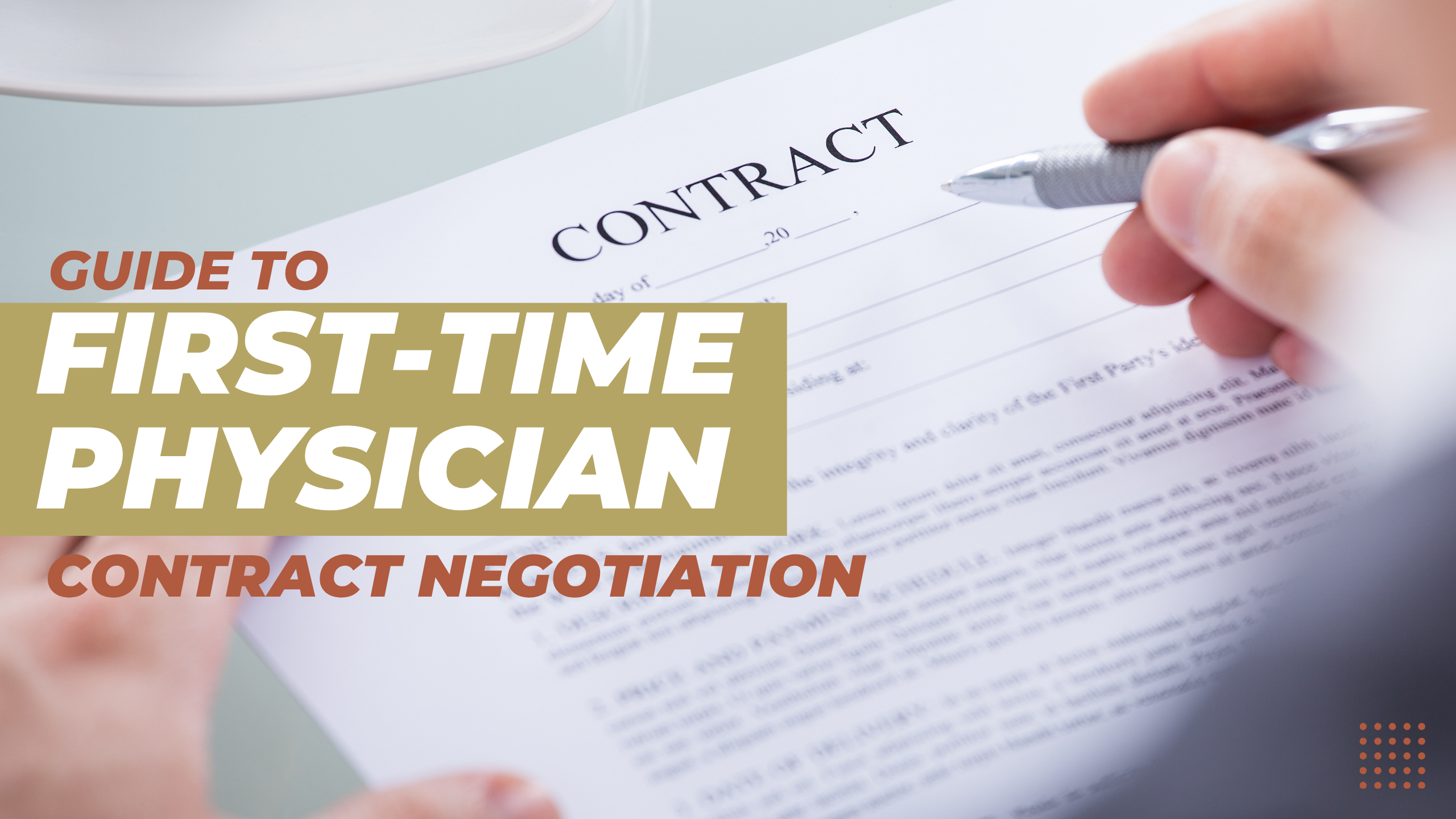 Your first physician contract negotiation: Are you ready?