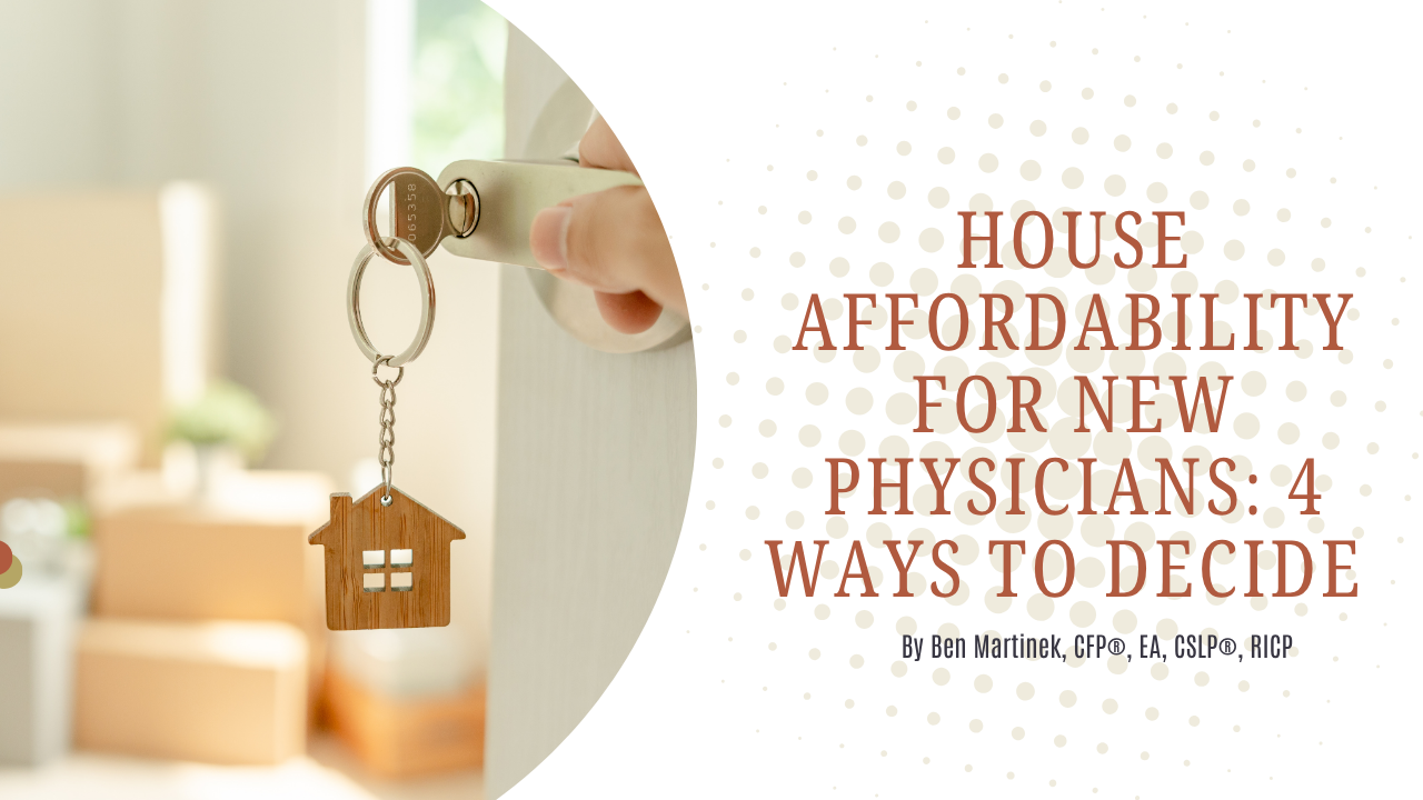 Ben Martinek, financial advisor at Bona Fide Finance in Mandan, ND, discussing house affordability strategies for new physicians and first-time homebuyers.